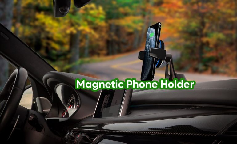  Choosing the Right Magnetic Phone Holder
